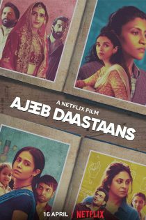 دانلود + تماشای آنلاین فیلم هندی Ajeeb Daastaans 2021 با زیرنویس فارسی چسبیده