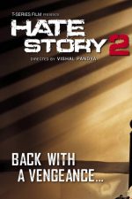 دانلود + تماشای آنلاین فیلم هندی Hate Story 2 2014 با زیرنویس فارسی چسبیده