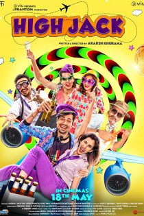 دانلود فیلم هندی High Jack 2018