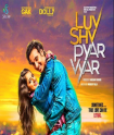 دانلود + تماشای آنلاین فیلم هندی Luv Shuv Pyar Vyar 2017