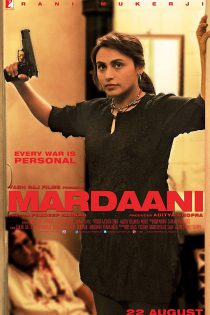 دانلود فیلم هندی Mardaani 2014 با زیرنویس فارسی چسبیده به همراه دوبله