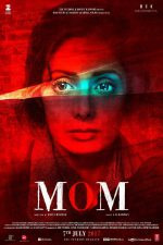 دانلود + تماشای آنلاین فیلم هندی Mom 2017 با زیرنویس فارسی چسبیده