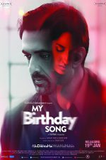 دانلود فیلم هندی My Birthday Song 2018
