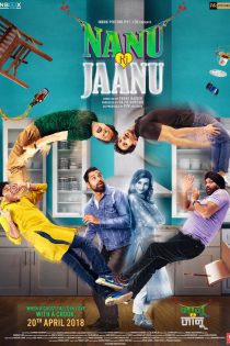 دانلود + تماشای آنلاین فیلم هندی Nanu Ki Jaanu 2018 با زیرنویس فارسی چسبیده