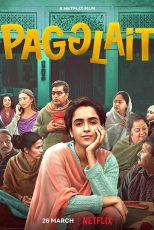 دانلود + تماشای آنلاین فیلم هندی Pagglait 2021 با زیرنویس فارسی چسبیده