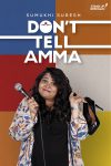 دانلود فیلم هندی Sumukhi Suresh: Don’t Tell Amma 2019