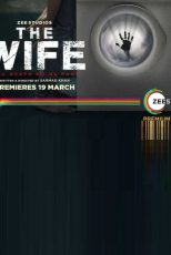 دانلود + تماشای آنلاین فیلم هندی The Wife 2021 با زیرنویس فارسی چسبیده