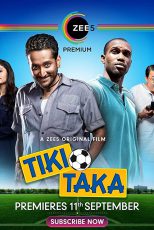 دانلود + تماشای آنلاین فیلم هندی Tiki Taka 2020 با زیرنویس فارسی چسبیده