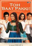 دانلود + تماشای آنلاین فیلم هندی Toh Baat Pakki ! 2010 با زیرنویس فارسی چسبیده