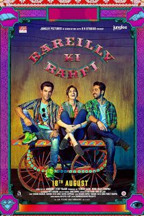 دانلود + تماشای آنلاین فیلم هندی Bareilly Ki Barfi 2017 با زیرنویس فارسی چسبیده