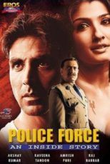 دانلود + تماشای آنلاین فیلم هندی Police Force: An Inside Story 2004 با زیرنویس فارسی چسبیده