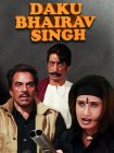 دانلود + تماشای آنلاین فیلم هندی Daku Bhairav Singh 2001 با زبان اصلی