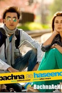 دانلود + تماشای آنلاین فیلم هندی Bachna Ae Haseeno 2008 با زیرنویس فارسی چسبیده