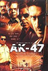 دانلود فیلم هندی AK 47 2004