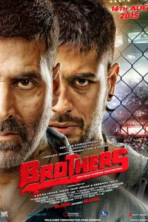 دانلود + تماشای آنلاین فیلم هندی Brothers 2015 با زیرنویس فارسی چسبیده و دوبله فارسی