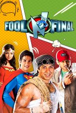 دانلود فیلم هندی Fool N Final 2007 با دوبله و زیرنویس فارسی