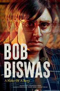 دانلود + پخش آنلاین فیلم هندی Bob Biswas 2021 با زیرنویس فارسی چسبیده