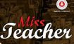 دانلود + تماشای آنلاین فیلم هندی Miss Teacher 2016