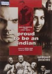 دانلود فیلم هندی I: Proud to Be an Indian 2004 با دوبله و زیرنویس فارسی