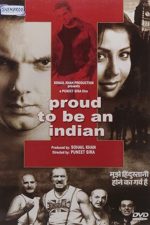 دانلود فیلم هندی I: Proud to Be an Indian 2004 با دوبله و زیرنویس فارسی دانلود فیلم هندی I: Proud to Be an Indian 2004 با دوبله و زیرنویس فارسی