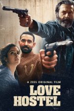 دانلود + تماشای آنلاین فیلم هندی Love Hostel 2022 با زیرنویس فارسی چسبیده