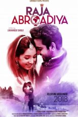 دانلود + تماشای آنلاین فیلم هندی Raja Abroadiya 2018