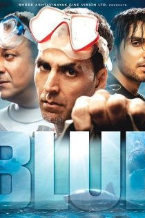 دانلود + تماشای آنلاین فیلم هندی Blue 2009 با زیرنویس فارسی چسبیده