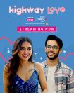دانلود + تماشای آنلاین سریال هندی Highway Love 2023 با زیرنویس فارسی چسبیده