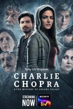 دانلود سریال هندی Charlie Chopra & The Mystery of Solang Valley 2023 با زیرنویس فارسی چسبیده