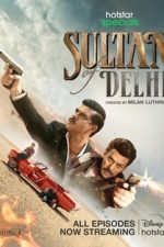 دانلود سریال هندی Sultan of Delhi 2023 با زیرنویس فارسی