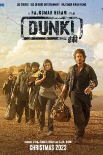 دانلود فیلم هندی Dunki 2023 با زیرنویس فارسی چسبیده