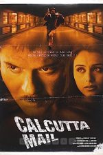 دانلود فیلم هندی Calcutta Mail 2003 با دوبله فارسی