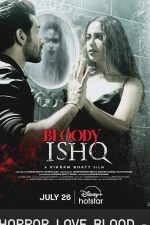 دانلود فیلم هندی Bloody Ishq 2024 با زیرنویس فارسی