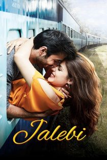دانلود فیلم هندی Jalebi 2018 با زیرنویس فارسی