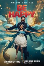 دانلود فیلم هندی Be Happy 2025 با زیرنویس فارسی