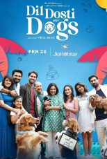 دانلود فیلم هندی Dil Dosti Aur Dogs 2025 با زیرنویس فارسی