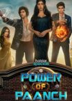 دانلود سریال هندی Power of Paanch 2025 با زیرنویس فارسی