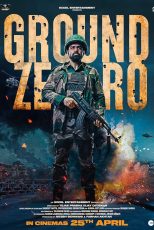 دانلود فیلم هندی Ground Zero 2025 با زیرنویس فارسی