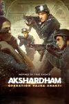دانلود فیلم هندی Akshardham: Operation Vajra Shakti 2025 با زیرنویس فارسی