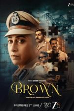 دانلود سریال هندی Brown 2026 با زیرنویس فارسی