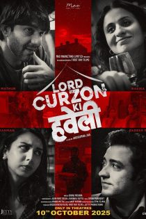 دانلود فیلم هندی Lord Curzon Ki Haveli 2023 با زیرنویس فارسی