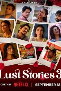 دانلود فیلم هندی Lust Stories 3 2026 با زیرنویس فارسی